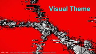Visual Theme 
Photo Credit - EQUILOUD: https://www.flickr.com/photos/31659250@N08/7167462582 
 