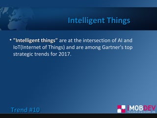 Intelligent ThingsIntelligent Things

"Intelligent things""Intelligent things" are at the intersection of AI and
IoT(Inte...