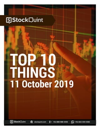 TOP 10
THINGS
11 October 2019
 