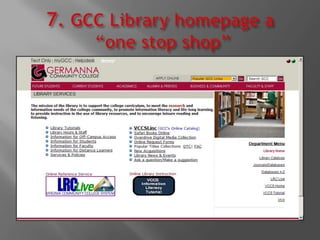 7. GCC Library homepage a “one stop shop” 