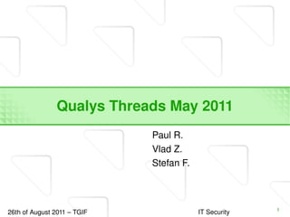 Qualys Threads May 2011 ,[object Object]
