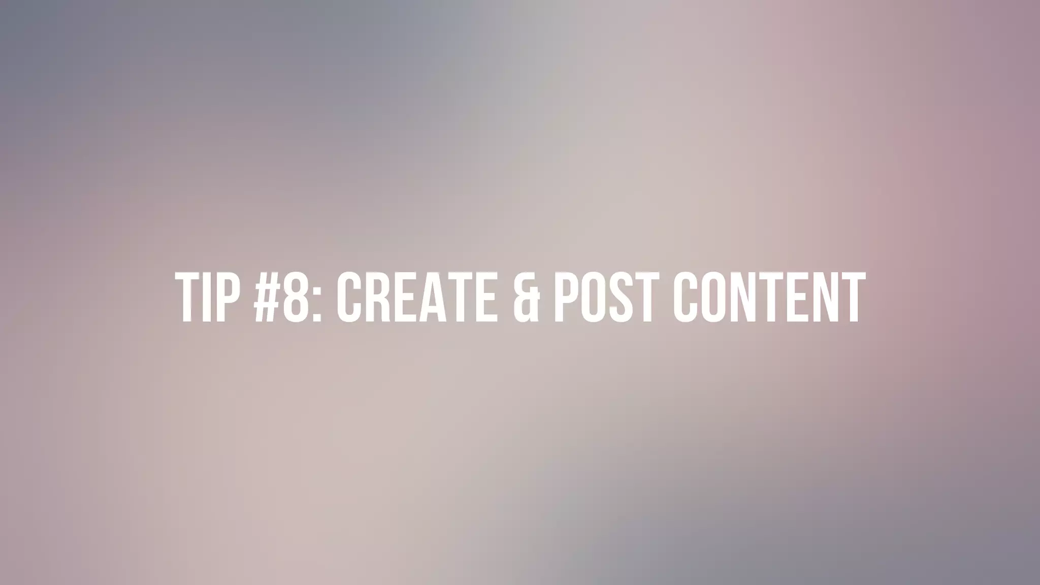 #GIVINGTUESDAY
TIP #8: Create & Post content
 