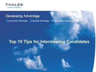 Top 10 Tips for Interviewing Candidates 