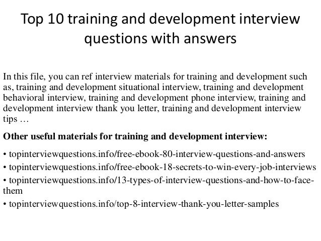 top 10 training and development interview questions with answers training interview questions
