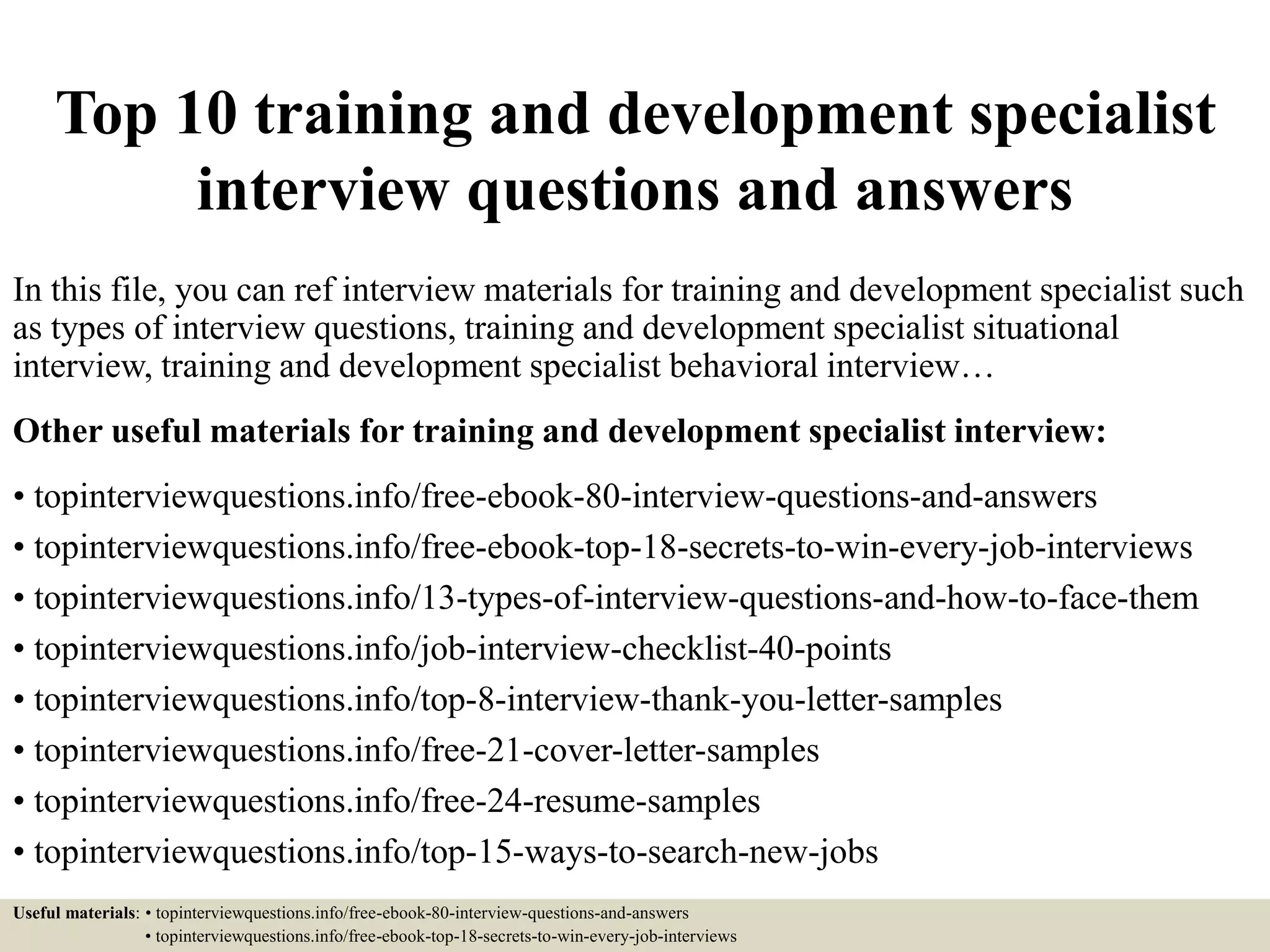 Top 10 training and development specialist interview questions and ...