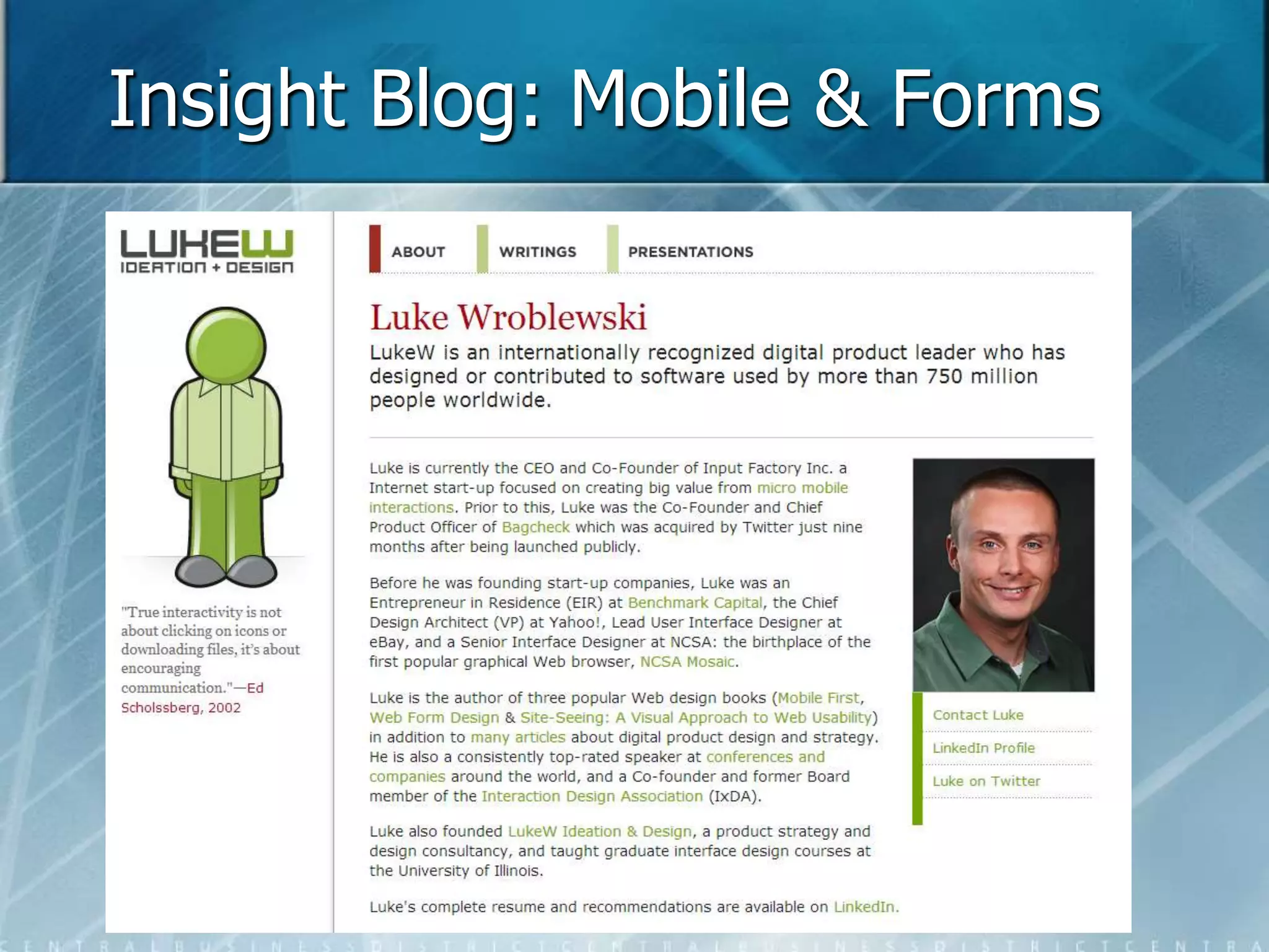 Insight Blog: Mobile & Forms 
 