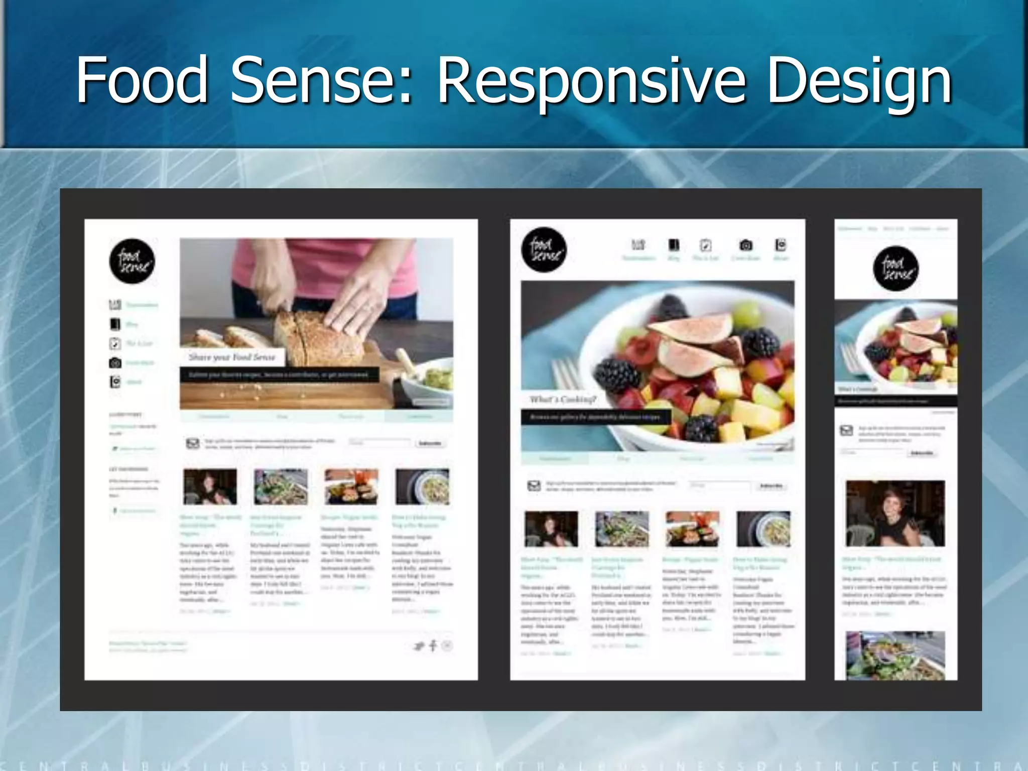 Food Sense: Responsive Design 
 