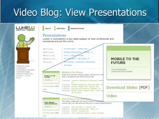 Video Blog: View Presentations 
 