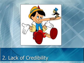 2. Lack of Credibility 
 