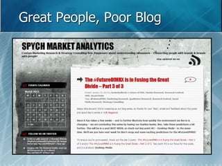 Great People, Poor Blog 
 