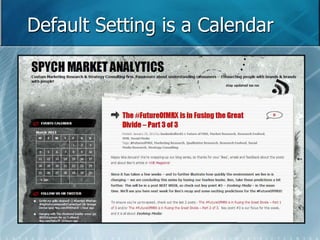 Default Setting is a Calendar 
 