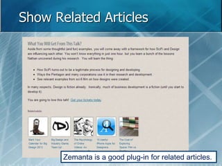 Show Related Articles 
Zemanta is a good plug-in for related articles. 
 