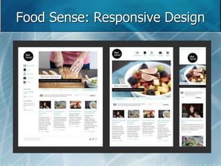 Food Sense: Responsive Design 
 