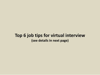 Virtual Interview Answers Top 10 virtual interview questions with answers | PPTX