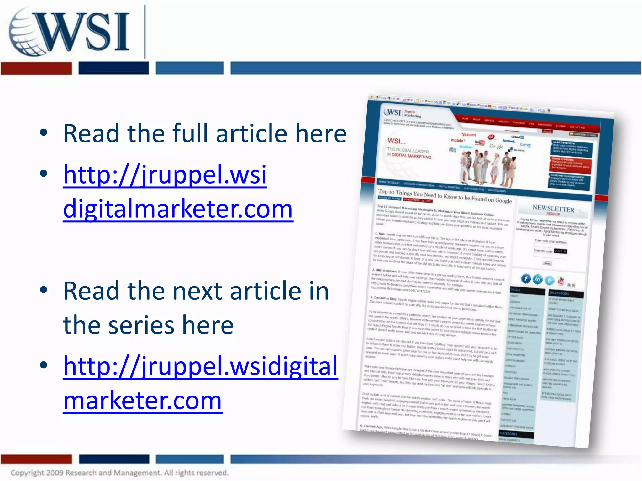 • Read the full article here
• http://jruppel.wsi
  digitalmarketer.com

• Read the next article in
  the series here
• http://jruppel.wsidigital
  marketer.com
 