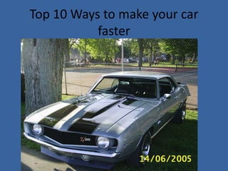 Top 10 Ways to make your car faster 