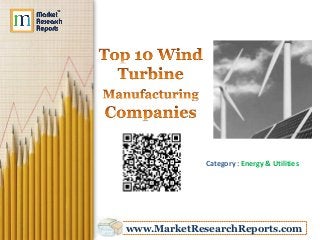 Category : Energy & Utilities




www.MarketResearchReports.com
 