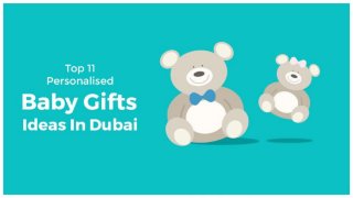 Top 11 personalized baby gifts ideas in dubai
