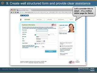 7. Make Content Easy to ScanNot easy to scan…no hierarchy, no contrast.Interactive Technology Solutions