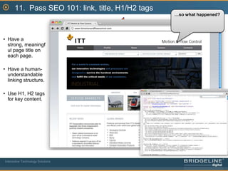 7. Make Content Easy to Scan…except it keeps going and going.Interactive Technology Solutions