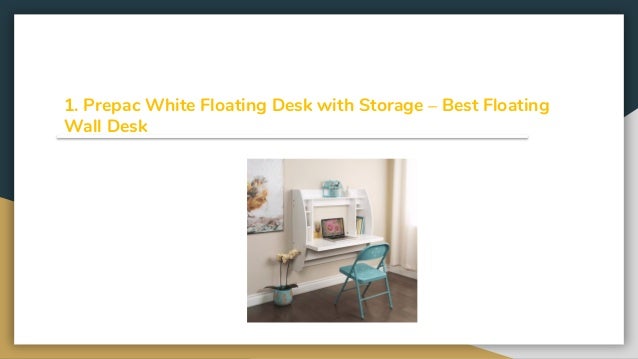 Top 12 Best Floating Wall Desks Review 2019