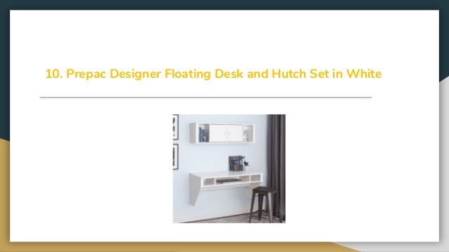Top 12 Best Floating Wall Desks Review 2019
