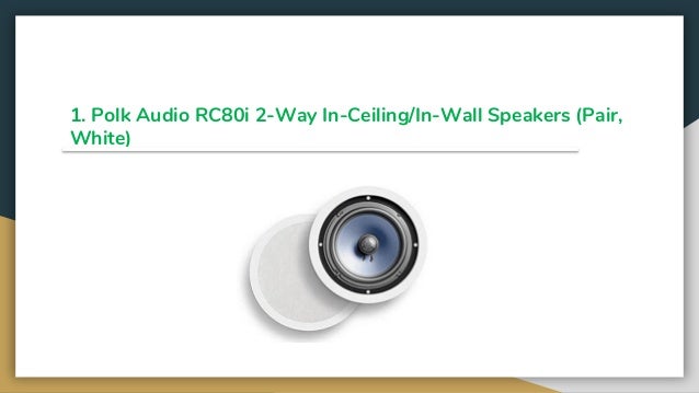 Top 12 Best In Ceiling Speakers In 2019