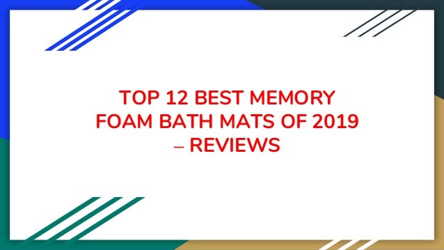 Top 12 Best Memory Foam Bath Mats Of 2019 Reviews
