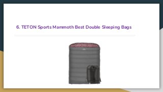 6. TETON Sports Mammoth Best Double Sleeping Bags
 