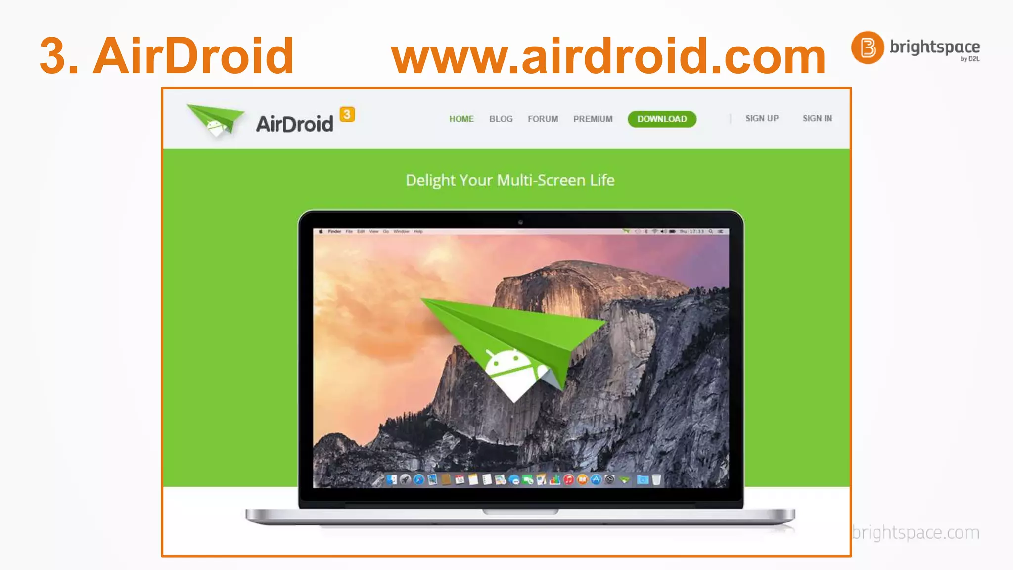 3. AirDroid www.airdroid.com
 