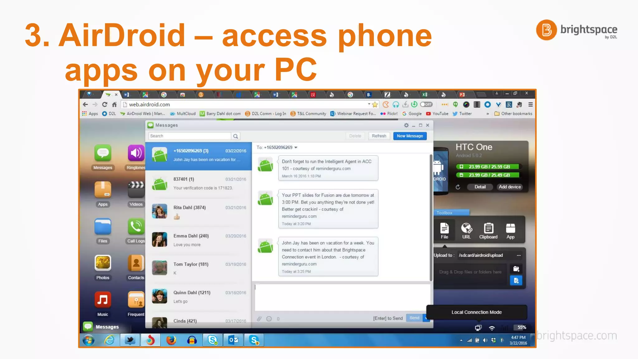 3. AirDroid – access phone
apps on your PC
 