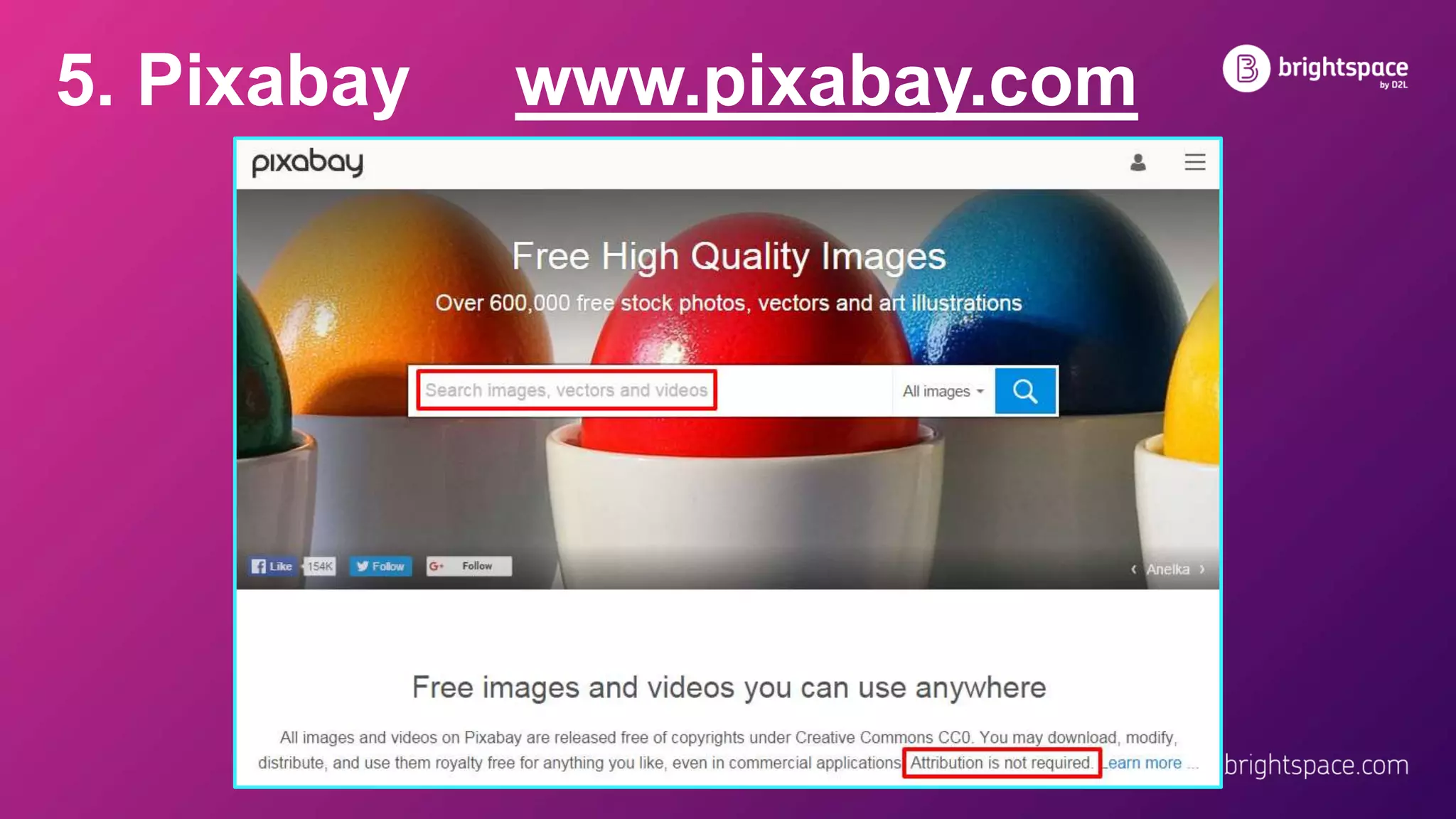 5. Pixabay www.pixabay.com
 