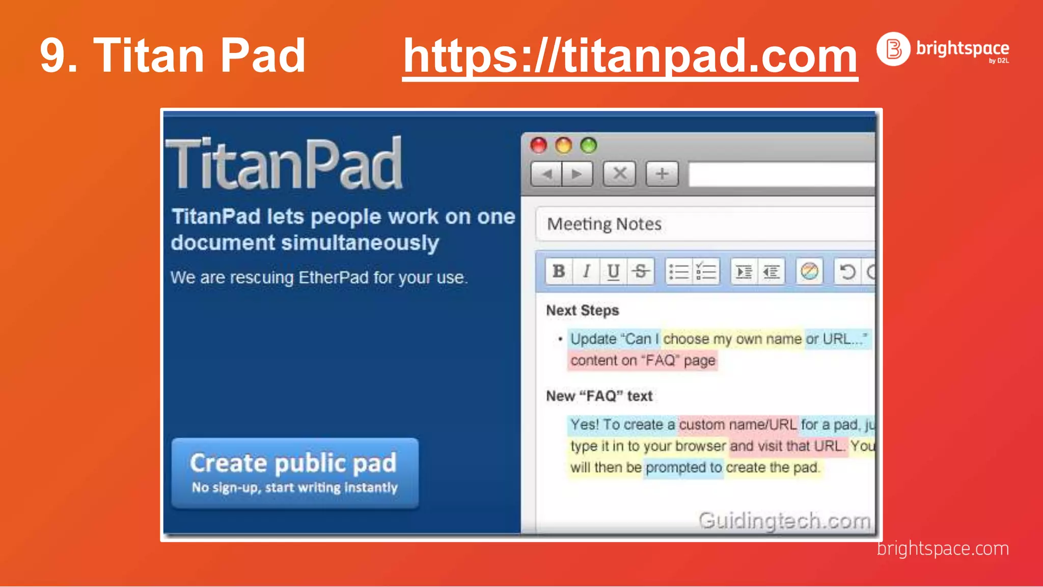 9. Titan Pad https://titanpad.com
 