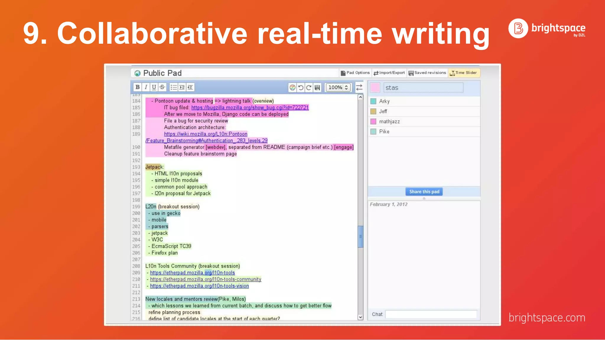 9. Collaborative real-time writing
 