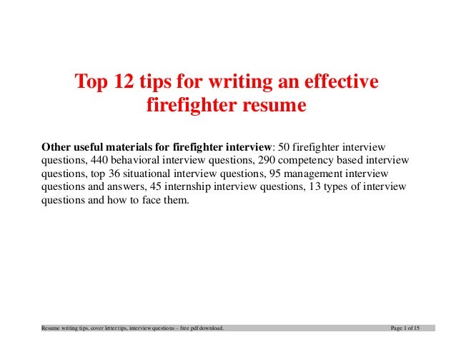 top 12 tips for writing an effective firefighter resume resume writing questions