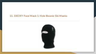 11. DECKY Face Mask 1 Hole Beanie Ski Masks
 