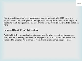 Top 13 Recruitment Trends to Expect in 2023.pptx