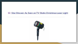 12. Star Shower As Seen on TV Static Christmas Laser Light
 