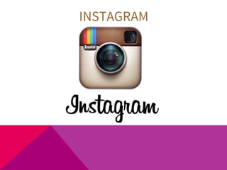 INSTAGRAM
 