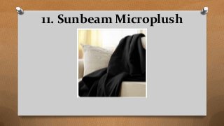 11. Sunbeam Microplush
 