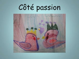Côté passion
