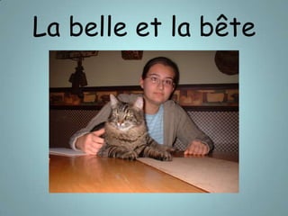 La belle et la bête