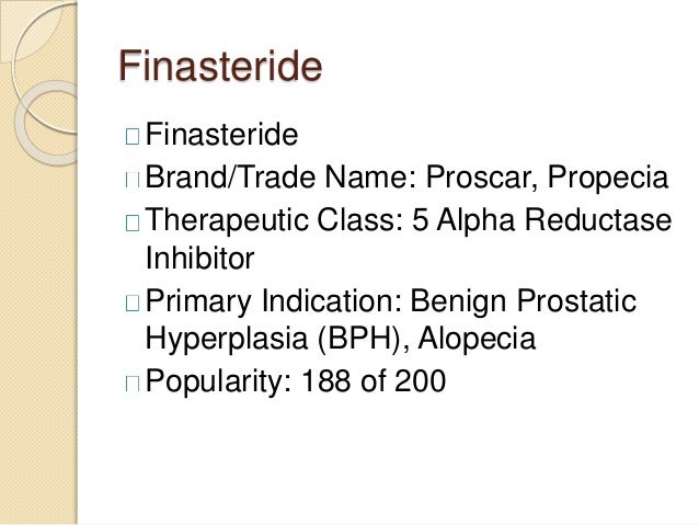 69 Finasteride Finasteridend Trade Name Proscar Propecia The Utic Cl 5 Alpha Reductase Inhibitor 69 Finasteride Finasteridend Trade Name Proscar Propecia The Utic Cl 5 Alpha Reductase Inhibitor