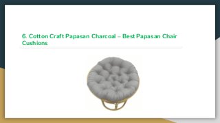 6. Cotton Craft Papasan Charcoal – Best Papasan Chair
Cushions
 