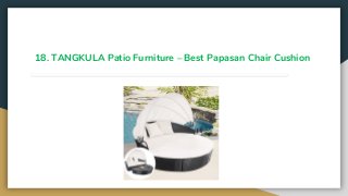 18. TANGKULA Patio Furniture – Best Papasan Chair Cushion
 