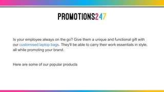 Is your employee always on the go? Give them a unique and functional gift with
our customised laptop bags. They'll be able...