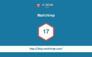 Mailchimp
17
http://blog.mailchimp.com/
 