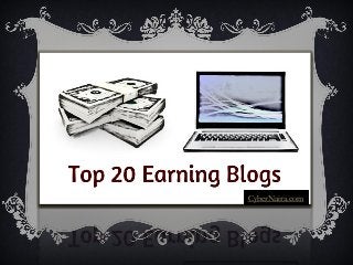 TOP 20 EARNING BLOGS
CyberNaira.com
 