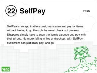 OPEN
SelfPay22
SelfPay is an app that lets customers scan and pay for items !
without having to go through the usual check...