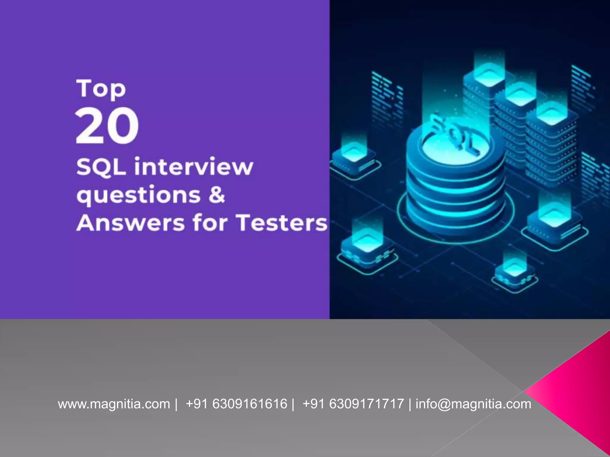 Top 20 SQL interview questions & Answers for Testers 2023.pptx ...